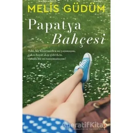 Papatya Bahçesi - Melis Güdüm - Cinius Yayınları