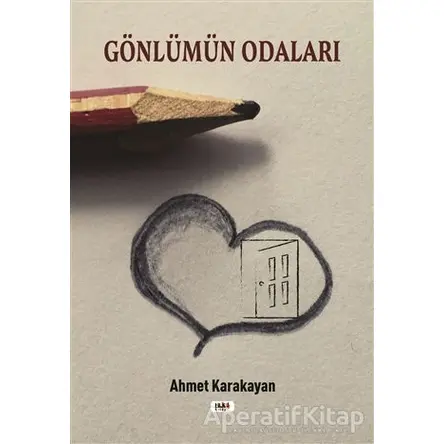 Gönlümün Odaları - Ahmet Karakayan - Tilki Kitap