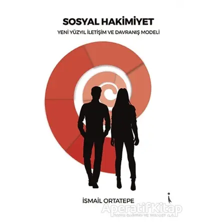 Sosyal Hakimiyet - İsmail Ortatepe - İkinci Adam Yayınları