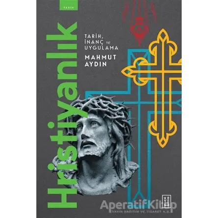 Hristiyanlık - Mahmut Aydın - Ketebe Yayınları