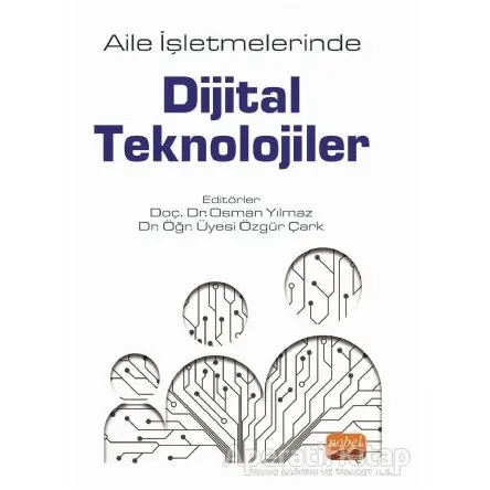 Aile İşletmelerinde Dijital Teknolojiler - Osman Yılmaz - Nobel Bilimsel Eserler