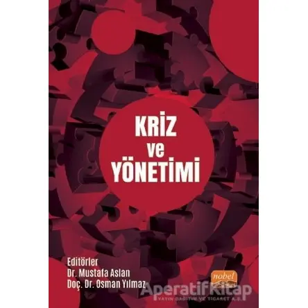 Kriz ve Yönetimi - Mustafa Arslan - Nobel Bilimsel Eserler