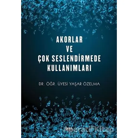 Akorlar ve Çok Seslendirmede Kullanımları - Yaşar Özelma - Gece Kitaplığı