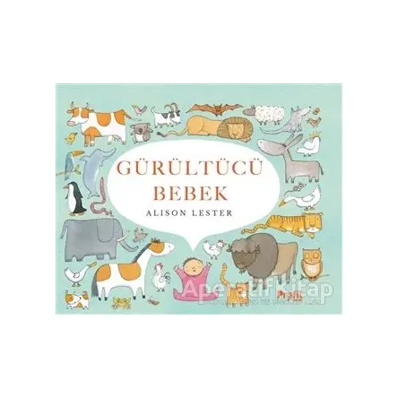 Gürültücü Bebek - Alison Lester - Profil Kitap