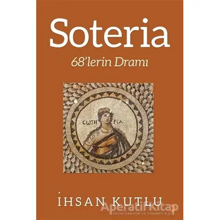 Soteria - İhsan Kutlu - Cinius Yayınları