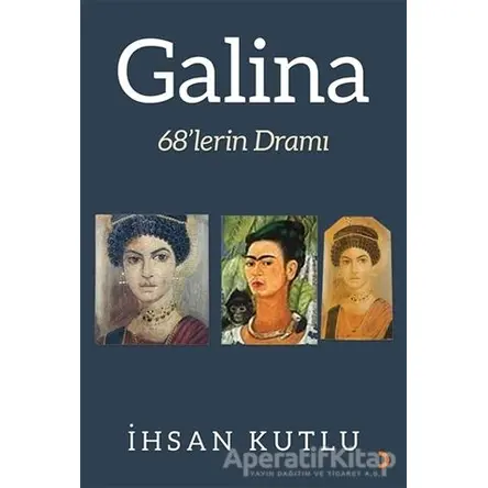 Galina - İhsan Kutlu - Cinius Yayınları