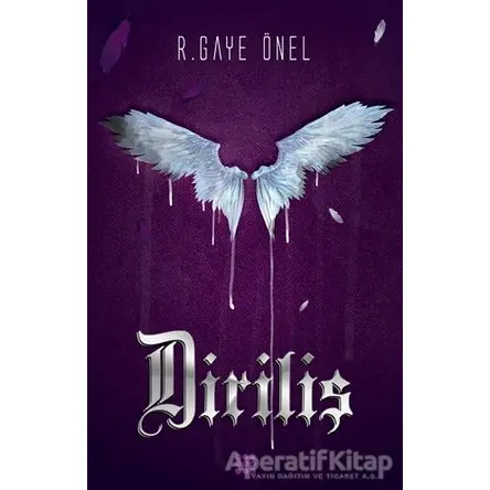 Diriliş - R. Gaye Önel - Dokuz Yayınları