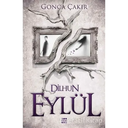 Eylül 1 - Dilhun - Gonca Çakır - Dokuz Yayınları