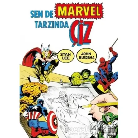 Sen De Marvel Tarzında Çiz - John Buscema - Marmara Çizgi