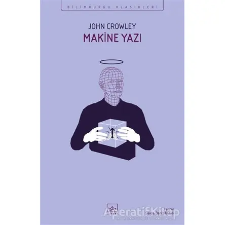 Makine Yazı - John Crowley - İthaki Yayınları