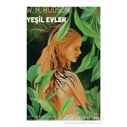 Yeşil Evler - William Henry Hudson - İthaki Yayınları