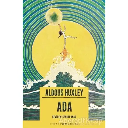 Ada - Aldous Huxley - İthaki Yayınları
