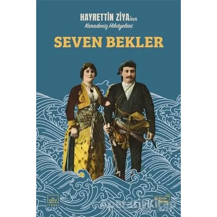 Seven Bekler - Hayrettin Ziya Taluy - İthaki Yayınları
