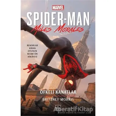 Spider-Man: Öfkeli Kanatlar - Brittney Morris - İthaki Yayınları