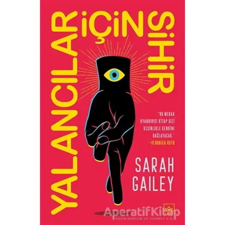 Yalancılar İçin Sihir - Sarah Gailey - İthaki Yayınları