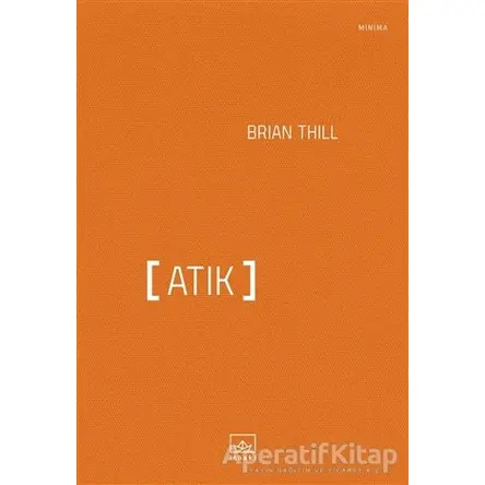 Atık - Brian Thill - İthaki Yayınları