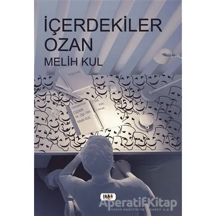 İçerdekiler Ozan - Melih Kul - Tilki Kitap