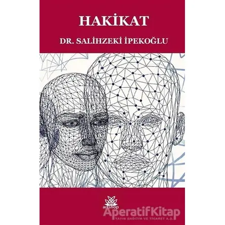 Hakikat - Salihzeki İpekoğlu - Artshop Yayıncılık