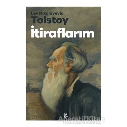 İtiraflarım - Lev Nikolayeviç Tolstoy - Halk Kitabevi