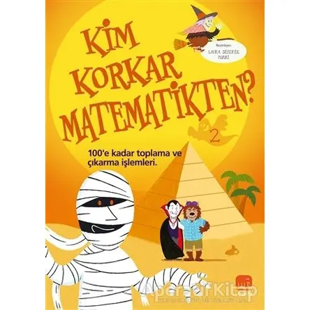 Kim Korkar Matematikten? 2 - Kolektif - Uçan Fil Yayınları