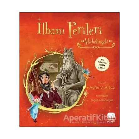İlham Perileri - Michelangelo - Ayfer V. Artaç - Uçan Fil Yayınları