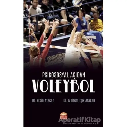 Psikososyal Açıdan Voleybol - Ersin Afacan - Nobel Bilimsel Eserler