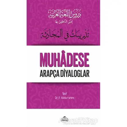 Durusu’l-Luğati’l-Arabiyye 5 – Muhadese Arapça Diyaloglar - Fuad Abdurrahim - Ravza Yayınları