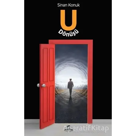 U Dönüşü - Sinan Konuk - Ravza Yayınları