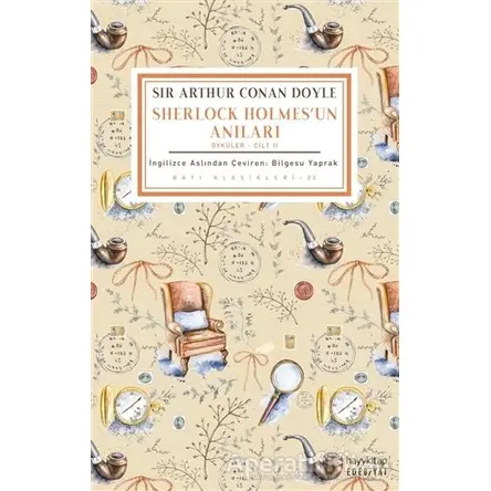 Sherlock Holmesun Anıları (Öyküler - Cilt 2) - Sir Arthur Conan Doyle - Hayykitap