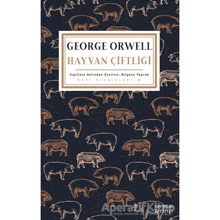 Hayvan Çiftliği - George Orwell - Hayykitap