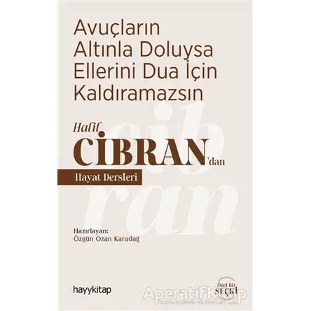 Avuçların Altınla Doluysa Ellerini Dua İçin Kaldıramazsın - Özgün Ozan Karadağ - Hayykitap