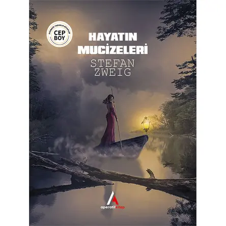 Hayatın Mucizeleri - Stefan Zweig - Cep Boy Aperatif Tadımlık Kitaplar