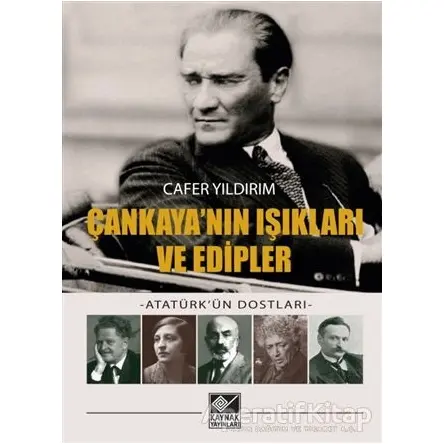 Çankayanın Işıkları ve Edipler - Cafer Yıldırım - Kaynak Yayınları