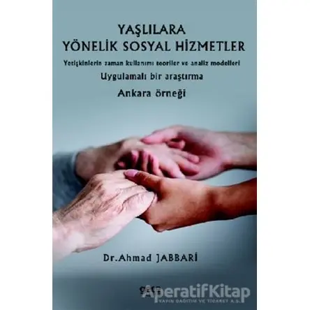 Yaşlılara Yönelik Sosyal Hizmetler - Ahmad Jabbari - Gece Kitaplığı
