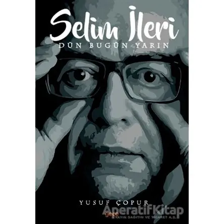 Selim İleri - Yusuf Çopur - Gece Kitaplığı