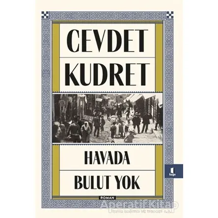 Havada Bulut Yok - Cevdet Kudret - Kapı Yayınları