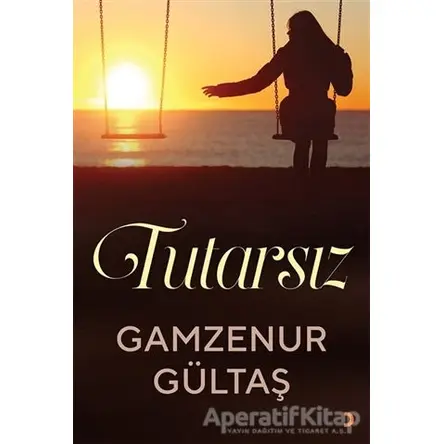 Tutarsız - Gamzenur Gültaş - Cinius Yayınları