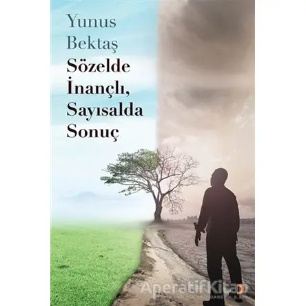 Sözelde İnançlı, Sayısalda Sonuç - Yunus Bektaş - Cinius Yayınları