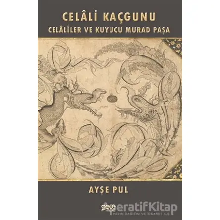 Celali Kaçgunu - Ayşe Pul - Gece Kitaplığı