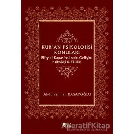 Kuran Psikolojisi Konuları - Abdurrahman Kasapoğlu - Gece Kitaplığı