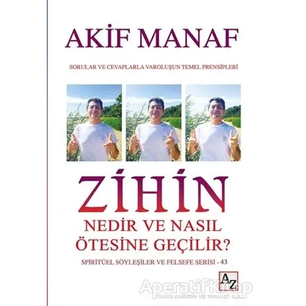 Zihin Nedir ve Nasıl Ötesine Geçilir? - Spiritüel Söyleşiler ve Felsefe Serisi 43