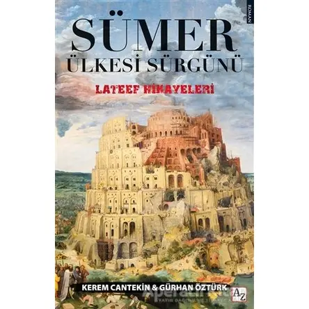 Sümer Ülkesi Sürgünü - Gürhan Öztürk - Az Kitap