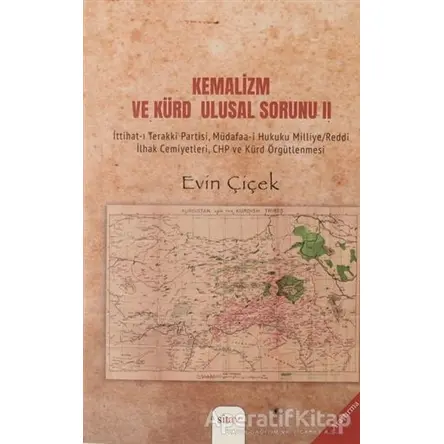 Kemalizm ve Kürd Ulusal Sorunu 2 - Evin Çiçek - Sitav Yayınevi