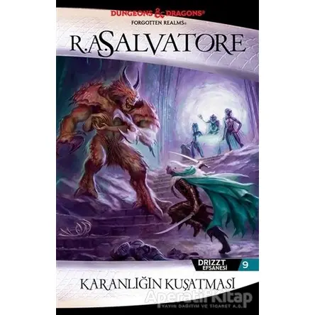 Karanlığın Kuşatması - R. A. Salvatore - İthaki Yayınları
