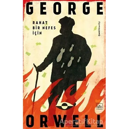 Rahat Bir Nefes İçin - George Orwell - İthaki Yayınları