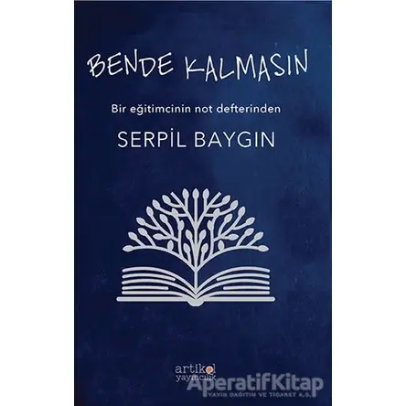 Bende Kalmasın - Serpil Baygın - Artikel Yayıncılık