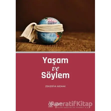 Yaşam ve Söylem - Zekeriya Menak - DBY Yayınları