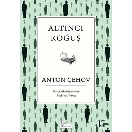 Altıncı Koğuş - Anton Pavloviç Çehov - Koridor Yayıncılık