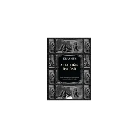 Aptallığın Övgüsü (Bez Ciltli) - Desiderius Erasmus - Koridor Yayıncılık