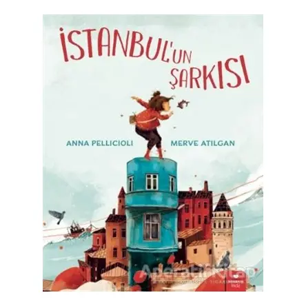 İstanbulun Şarkısı - Anna Pellicioli - Redhouse Kidz Yayınları